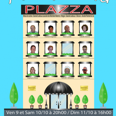 2015 - Panique au Plazza